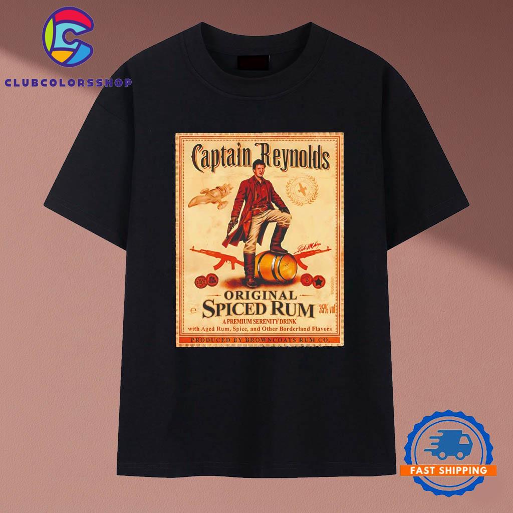 Captain Reynolds Original Spiced Rum a premium serenity drink with Aged Rum Spice and Other Borderland Flavors T-Shirts