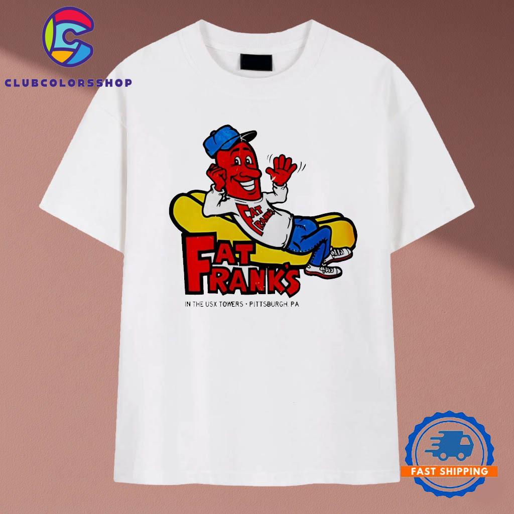 Fat Frank’s Hot Dogs Pittsburgh PA T-Shirts
