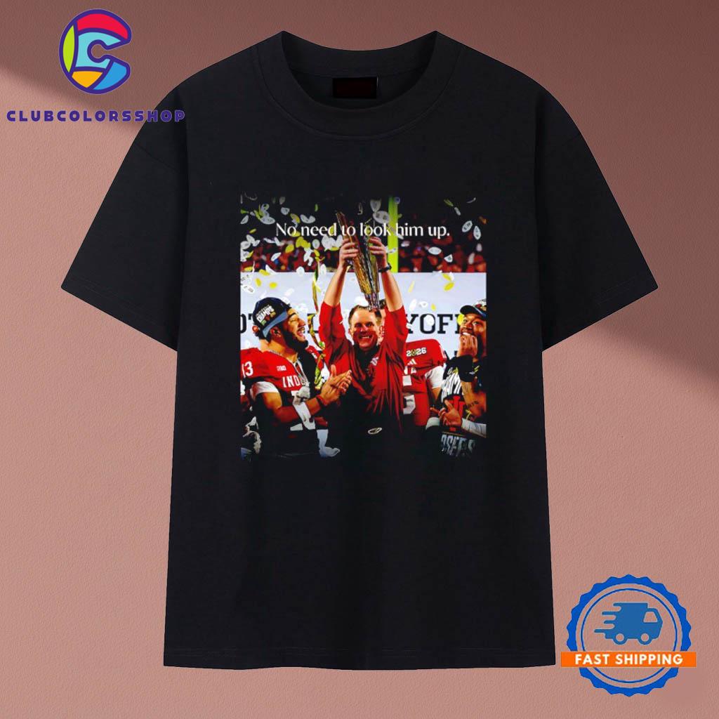 Indiana Hoosiers Champions College Football Playoffs National Champions 2025 No Need To Look Him Up Vintage T Shirt