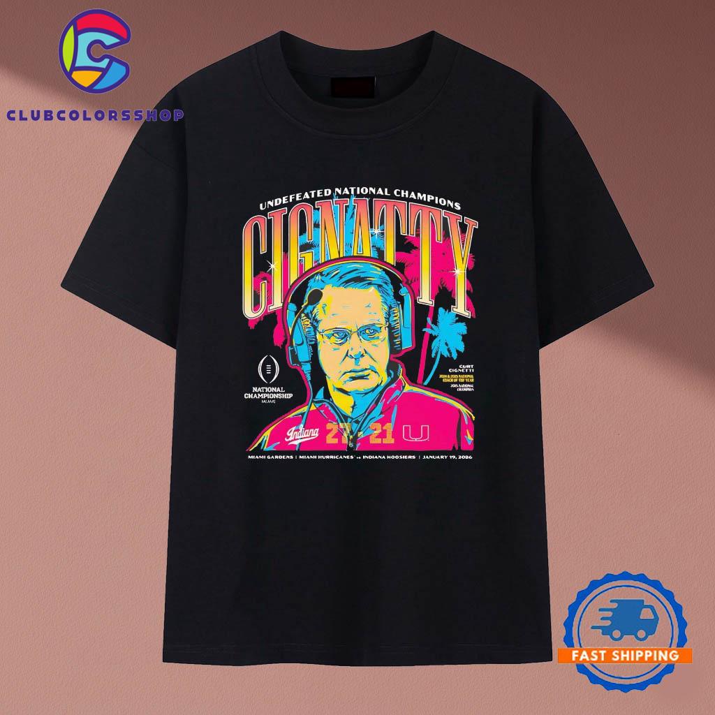 Indiana Hoosiers Cignatty Undefeated National Champions 2026 T-Shirts