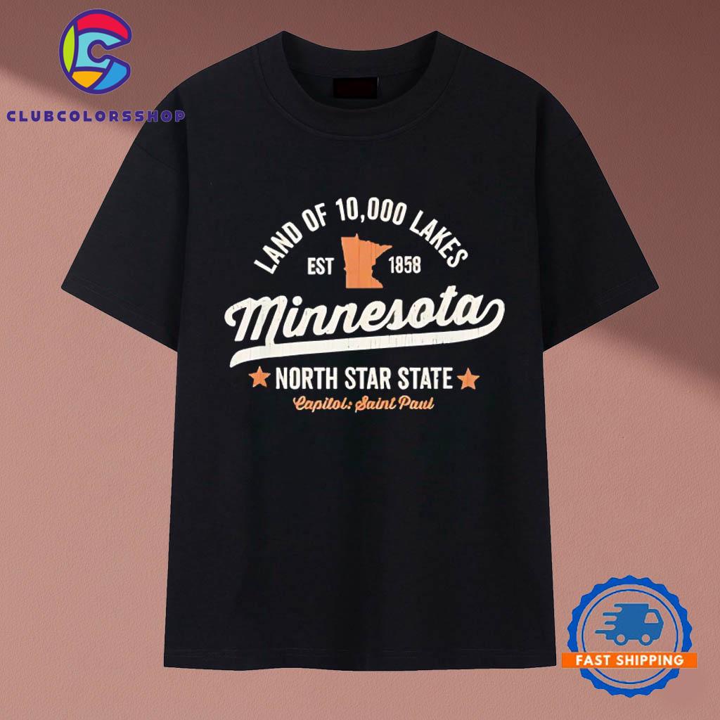 Land Of 10000 Lakes Est 1858 Minnesota North Star State Capitol Saint Paul T-Shirts