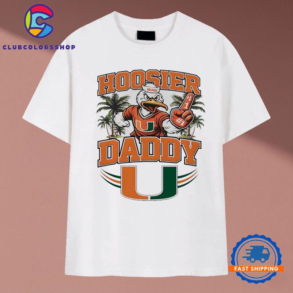 Miami Hurricanes Hoosier Daddy T-Shirts