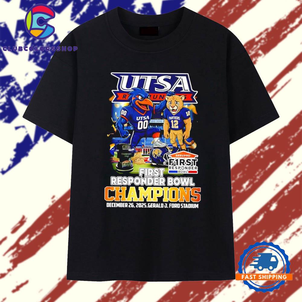 UTSA Roadrunners vs FIU Panthers First Responder Bowl Champions Dec 26th 2025 Gerald J. Ford Stadium T-Shirts