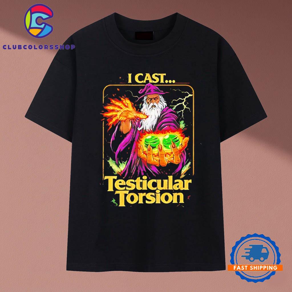 Wizard I Cast Testicular Torsion T-Shirts