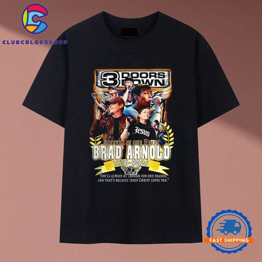 3 doors down Jesus forever in our heart Brad Arnold 1978 2026 T-Shirt