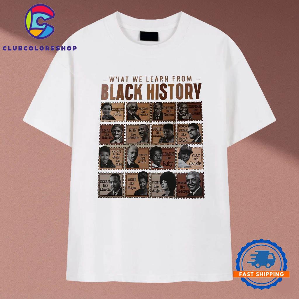 What We Learn From Black History 2026 T-Shirts