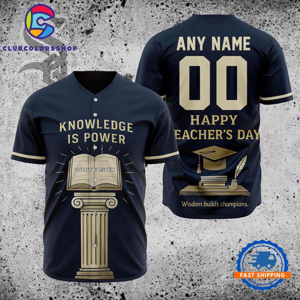 MLB Chicago White Sox Happy Teacher’s Day Baseball Jersey