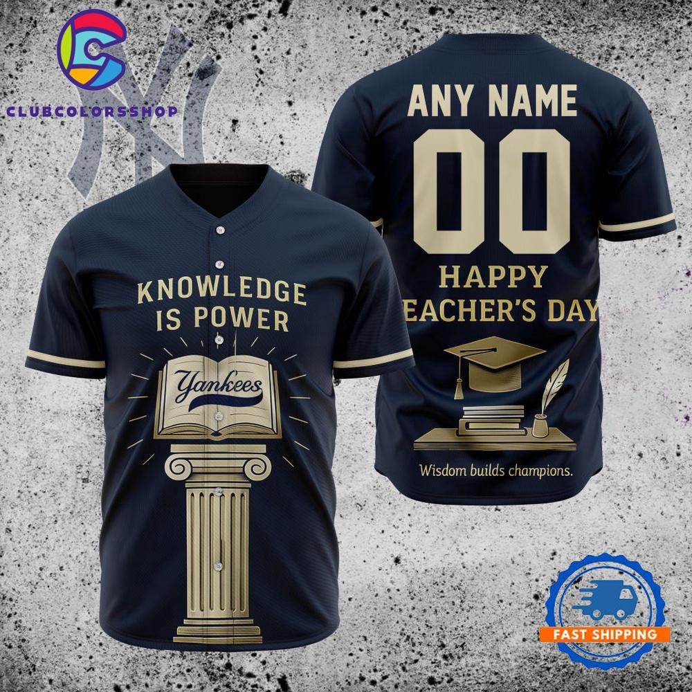 MLB New York Yankees Happy Teacher’s Day Baseball Jersey