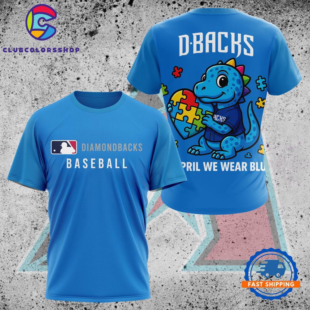 MLB Arizona Diamondbacks In April We Wear Blue T Shirt