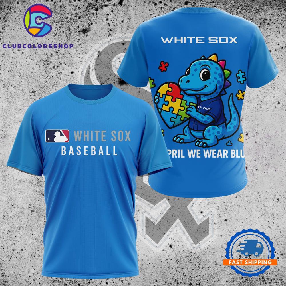 MLB Chicago White Sox In April We Wear Blue T Shirt