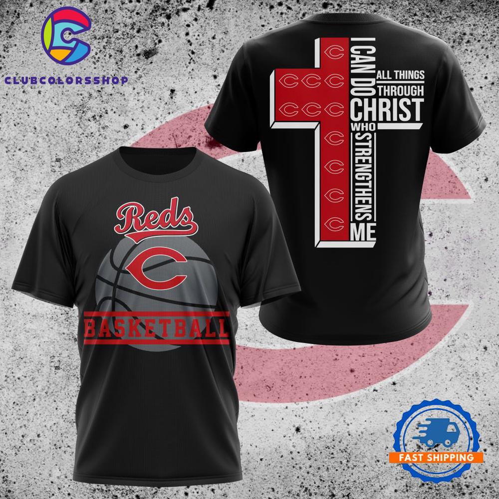 MLB Cincinnati Reds I Can Do Christ All Things Through Who Strengthens Me TShirt, Hoodie, Sweatshirt