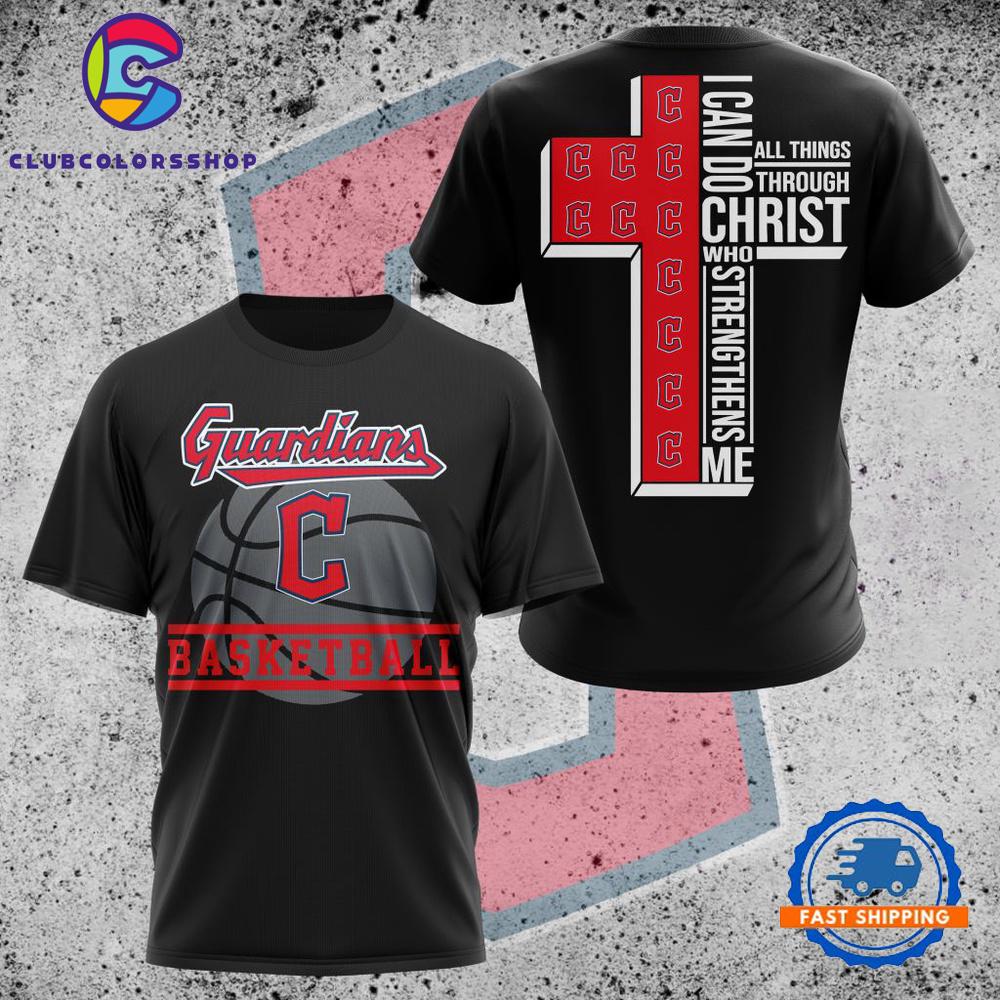 MLB Cleveland Guardians I Can Do Christ All Things Through Who Strengthens Me TShirt, Hoodie, Sweatshirt