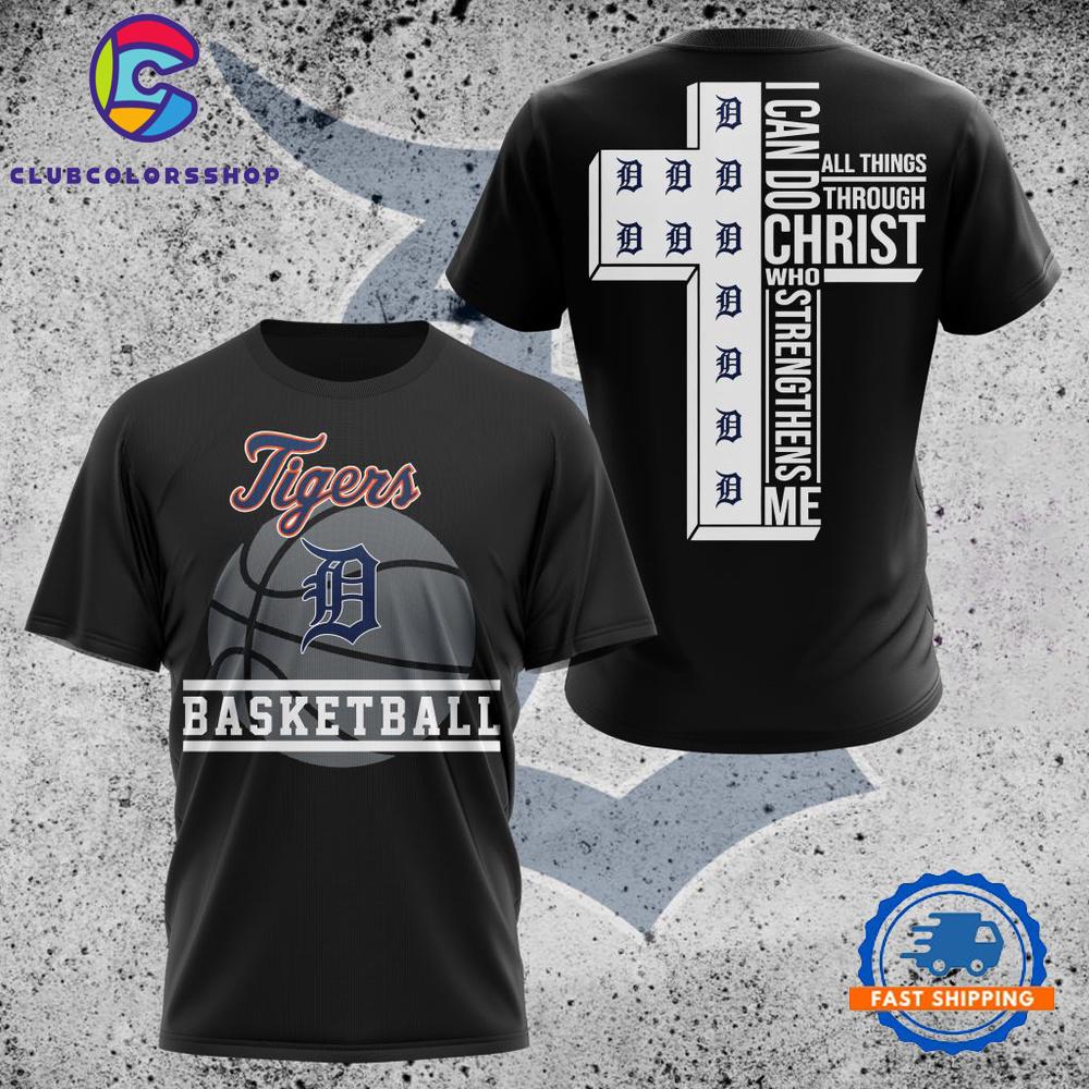 MLB Detroit Tigers I Can Do Christ All Things Through Who Strengthens Me TShirt, Hoodie, Sweatshirt