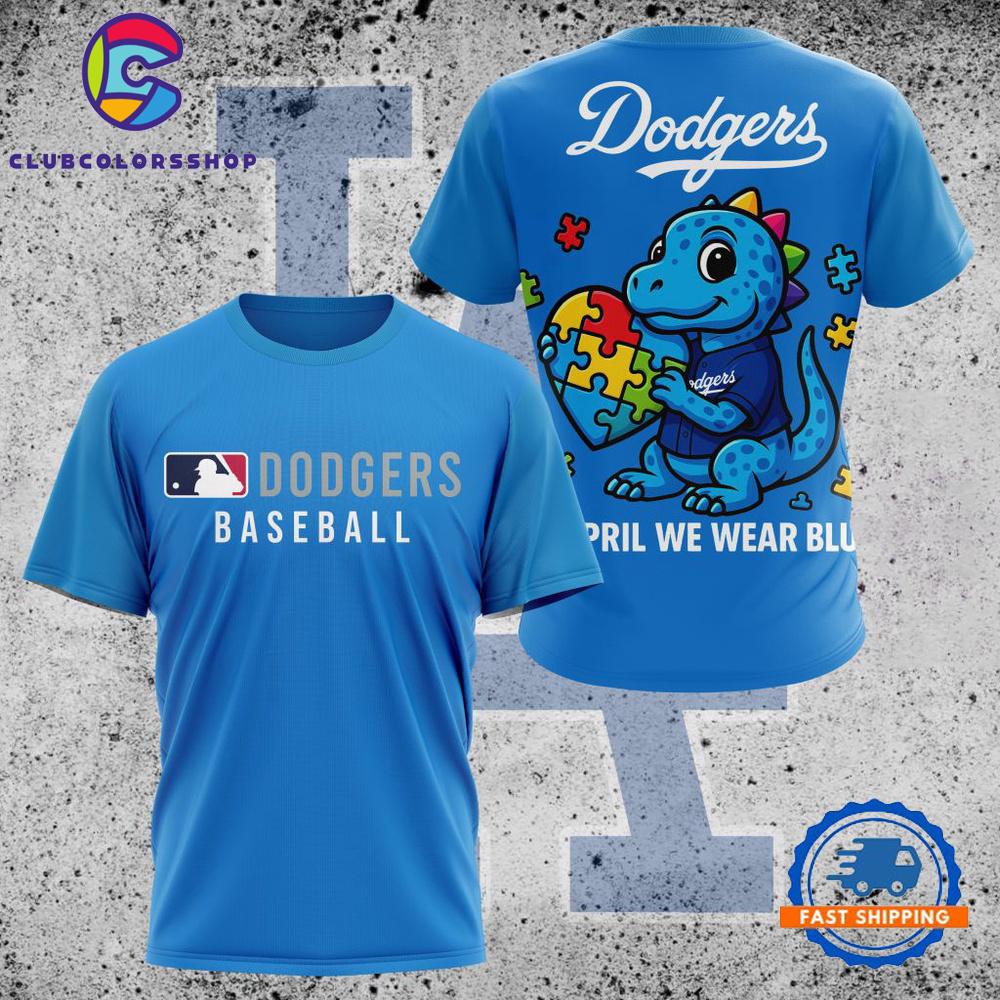 MLB Los Angeles Dodgers In April We Wear Blue T Shirt