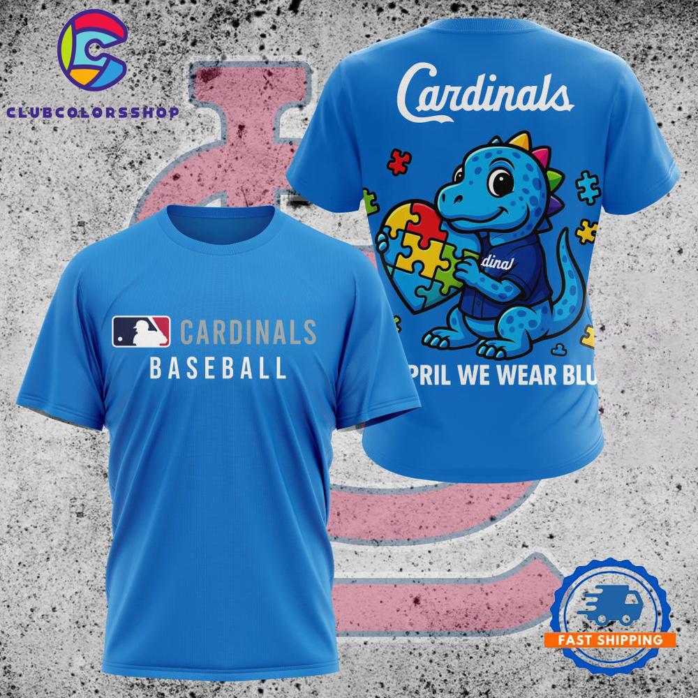 MLB St. Louis Cardinals In April We Wear Blue T Shirt