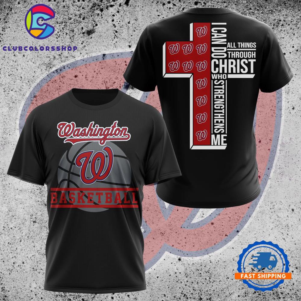MLB Washington Nationals I Can Do Christ All Things Through Who Strengthens Me TShirt, Hoodie, Sweatshirt