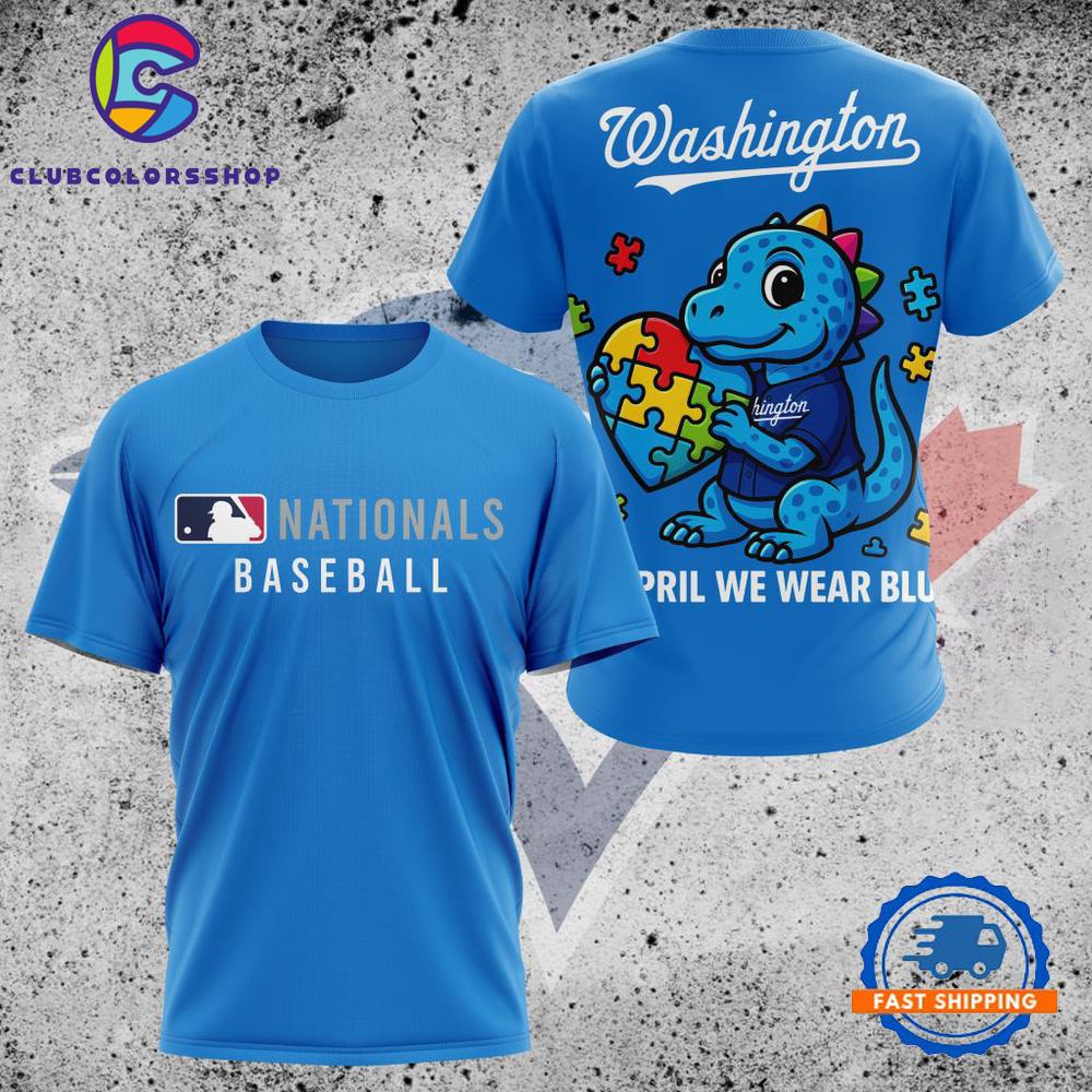 MLB Washington Nationals In April We Wear Blue T Shirt